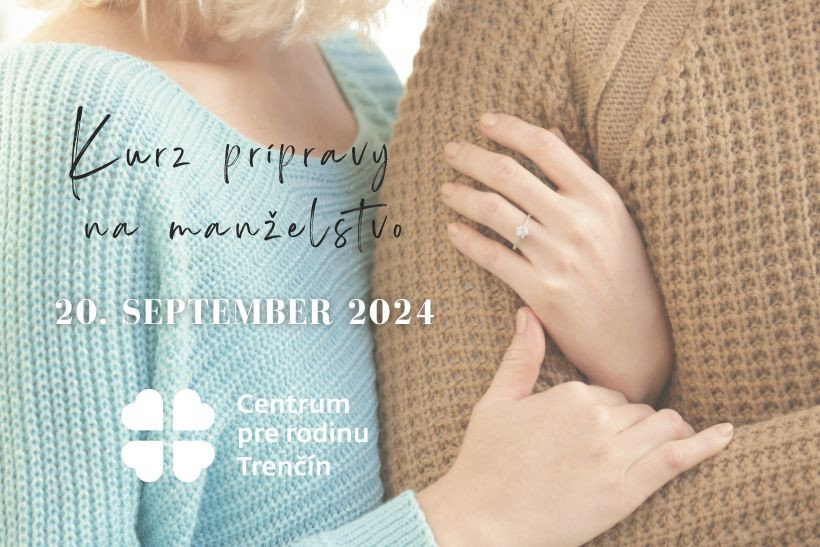 Kurz prípravy  na manželstvo - september 2024